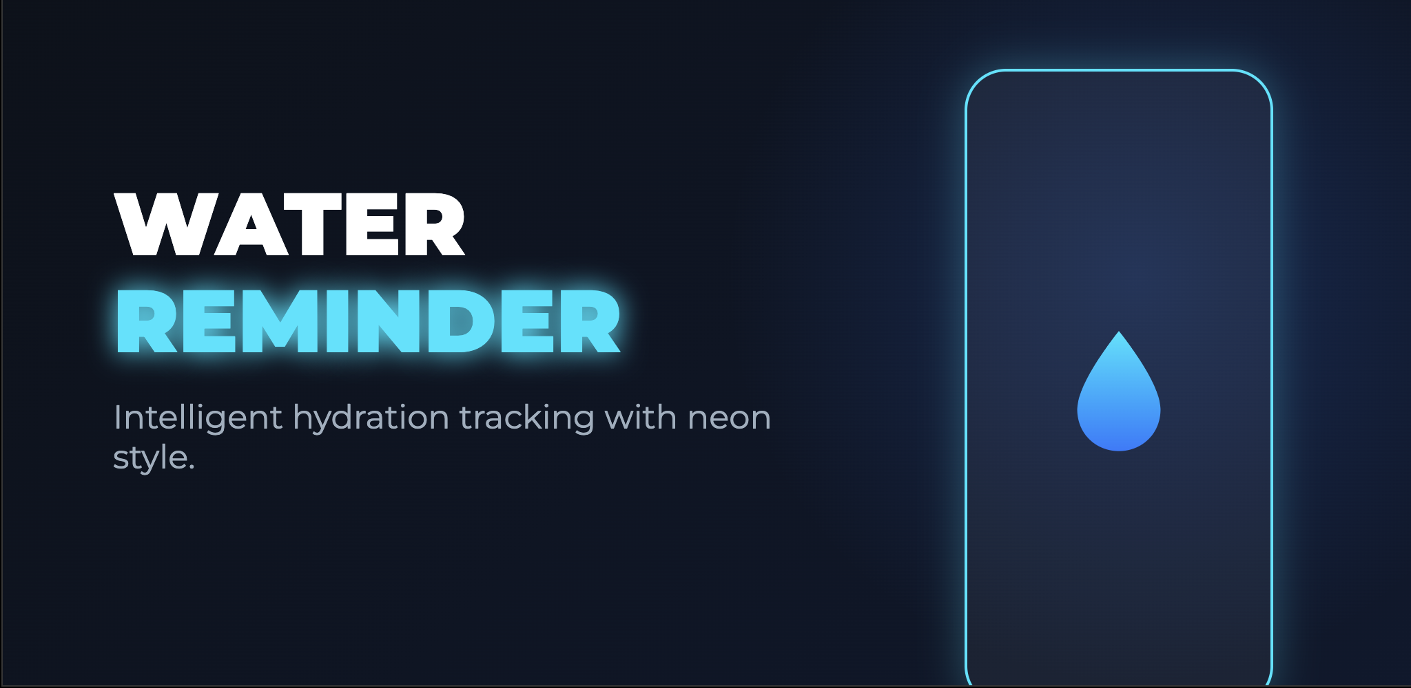 
Water Tracker & Reminder